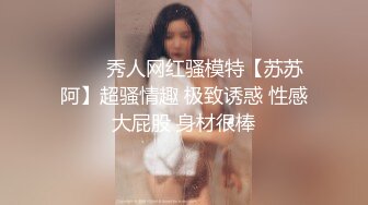 长发及腰~可爱肥臀嫩妹~三通调教~Valeria_Sladkih Deluxe_Bitch（P站 大号 小号）视频合集【170V】 (39)