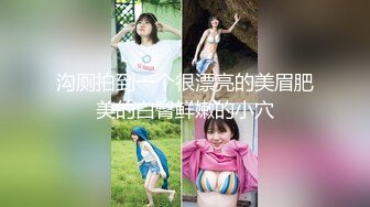 STP25286 面孔清纯长发尤物卖力口活，手打飞机，相互69互玩，女上位无套啪啪，紧要关头射在肚脐上