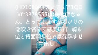 日韩情侣自拍 极品美女，颜值在线，口活一流，无套大干！