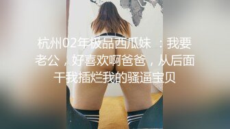 《极品CP魔手外购》正版4K近在咫尺商场隔板缝极限偸拍女厕各种小姐姐方便~逼脸同框~韵味少妇私处很顶 (7)