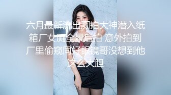 漂亮妹子各种干叫着顶到我子宫里面，弟弟使劲操我啊。