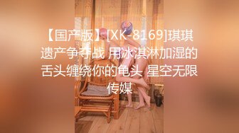 白浆肆意，比披萨拉丝还多，偷情全程，极品骚货