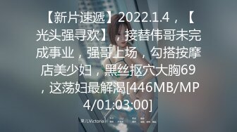 【极品窈窕女神】7.19高颜值校花级不良少女下海捞金 太反差了 长腿炮架梦中情人 淫荡自慰速插蜜穴 太顶了