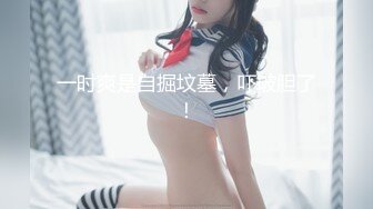 美女如云服装城女厕，全方位脸逼同框偸拍多位美眉方便，迷之操作的小姐姐揪阴毛