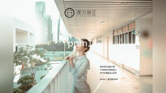 麻豆传媒 MDAG-0002《热舞系少女》大叔街头套路漂亮女生开房啪啪